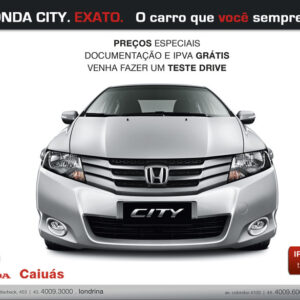 City2 — Honda Caiuás — Inove Comunicação Integrada Londrina